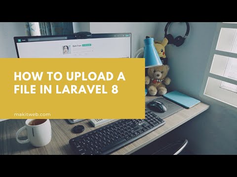 How to upload a file in Laravel 8