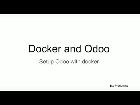 What is Docker and Containers | Setup Odoo with docker | Docker and Odoo - Part 1