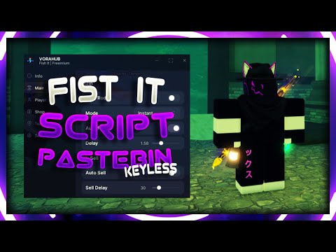 (KEYLESS) Fist it Script Pastebin 2025