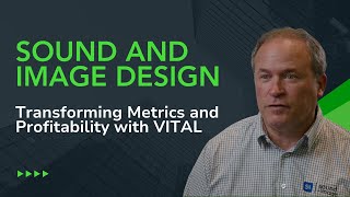 Sound and Image Design: Transforming Metrics and Profitability with VITAL