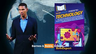 Technology Explained – How to Understand, Use, and Keep Up with Tech in Everyday Life