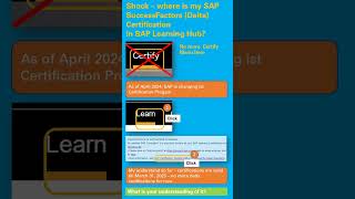 Shock – where is my SAP SuccessFactors (Delta) Certification in SAP Learning Hub gone?
