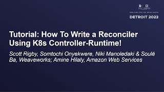 Tutorial: How To Write a Reconciler Using K8s Controller-Runtime!