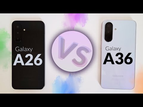 Samsung Galaxy A26 vs Samsung Galaxy A36 – Which One Is Better?