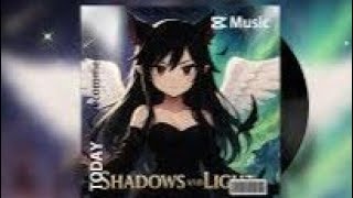 ✨ Briyet: Shadows and light ✨ - (Canción original)