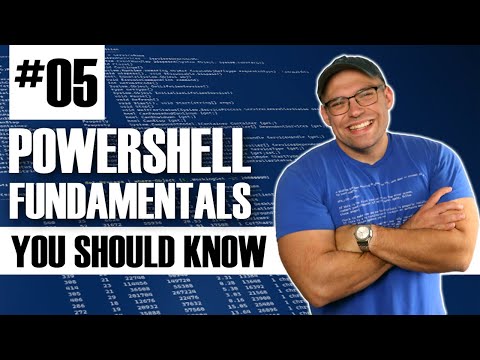 Windows PowerShell Fundamentals - S01E05