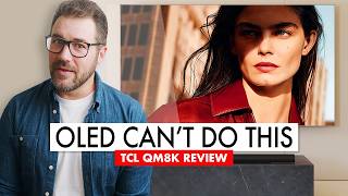 TCL Raises the Bar AGAIN! Is THIS the TCL TV to Get? TCL QM8K Review