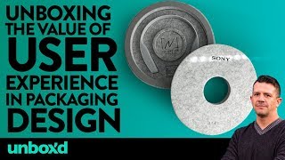Unboxing User Experience in Packaging Design