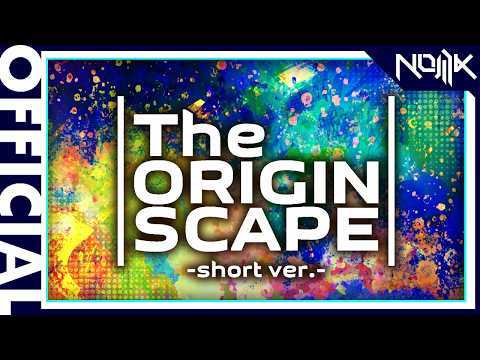 【official】The ORIGINSCAPE(short ver.)【東方REMIX】