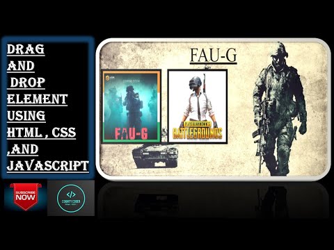 Adding Drag and Drop elements Using HTML, CSS and JAVASCRIPT! || FAU-G Indian Game replaced PUB-G !
