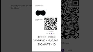Please 🙏 DONATE ₹10 FOR APPLE VISON PRO #donate #whatsappstatus whatsappstatus #voral #apple #please