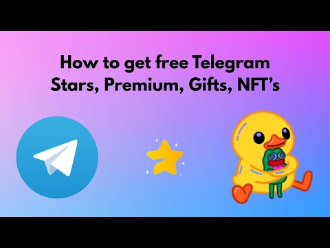 How to get free Telegram Stars, Premium, Gifts, NFT