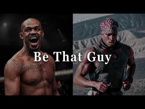 Be That Guy