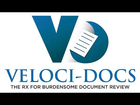 Introduction to Veloci-Docs: The Rx for Burdensome Document Review