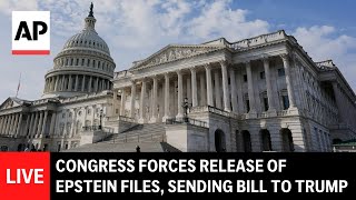 LIVE: Congress forces release of Epstein files, sending bill to Trump