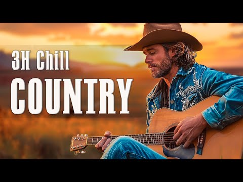 3 Hour Chill Country Music Playlist 🌾 | Best Relaxing Country Songs for Peaceful Days