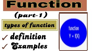 Function - definition, types & examples (Applied Mathematics -ll)