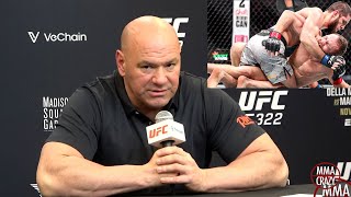Dana White immediate Reaction to Islam Makhachev BEATING Jack Della Maddalena at UFC 322