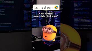 It's a dream 😅 #funny #developer #programming