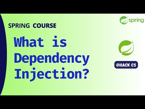 What is Dependency Injection ? IoC Container | Spring Course | HackCS