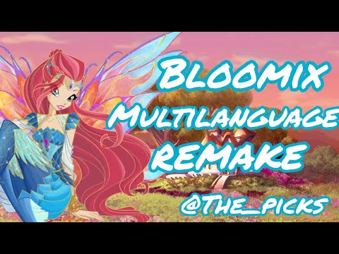 [REMAKE] Winx club Bloomix Multilanguage