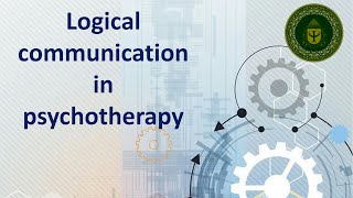 Logical communication in psychotherapy (inductive and deductive logic in psychotherapy)