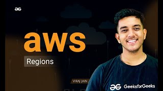 AWS Regions | Complete AWS Series | GeeksforGeeks