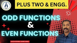 ODD FUNCTION | EVEN FUNCTION | MATHS | PLUS TWO | ENGINEERING