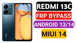 Redmi 13C FRP Bypass Android 14 2025 ✅ 100% Working! (No PC/No Tools)