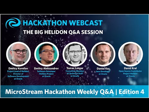Everything you must know about Helidon | MicroStream Hackathon Weekly Q&A | Edition 4