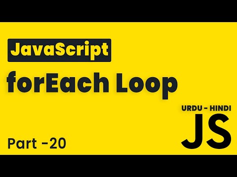 JavaScript forEach Loop | Lesson 20 | JavaScript Tutorial Beginning to Advance in Hindi/Urdu