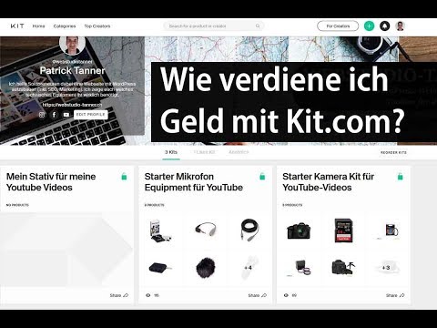 Wie verdiene ich Geld mit Kit.com? Coole Plattform für Youtuber, Blogger etc.
