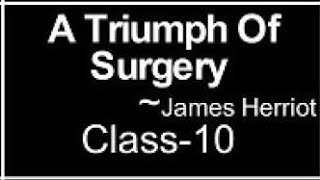 Class 10 English A TRIUMPH OF SURGERY #shorts//cbse study