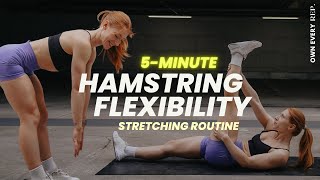 5 Min. Routine To Fix Tight Hamstrings | Quick & Efficient | No Talking, Follow Along
