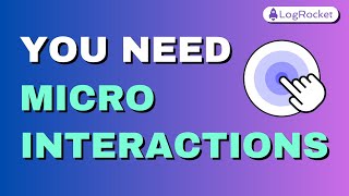 Make a BIG Impact on Your Designs with Microinteractions