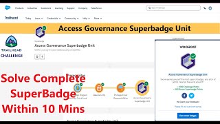 Access Governance Superbadge Unit|| Complete Superbadge