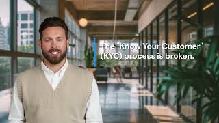 The KYC Process is Broken