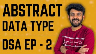 Abstract Data Types (ADT) | Ep-2 DS Mastery | code io - Tamil