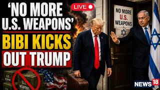 LIVE | Netanyahu Draws A LINE: Israel Must End Its Reliance On US Military Support | Trump | N18G