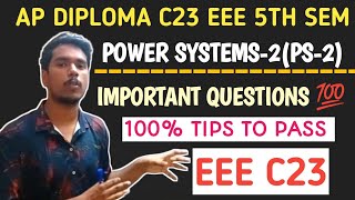 Power systems - 2| ap diploma c23 eee 5th sem power systems-2(ps-2) important questions|