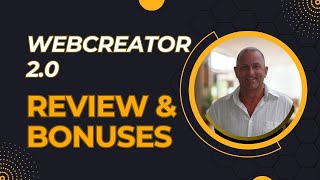 🔥WebCreator 2.0 Review + 4 BONUSES Worth $997!💥