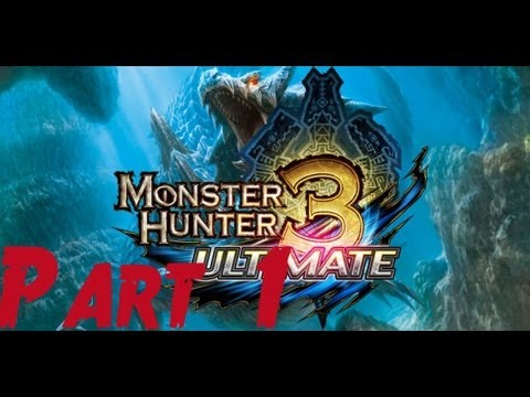 Let's Play Monster Hunter 3 Ultimate 3DS Part 1: Introduction