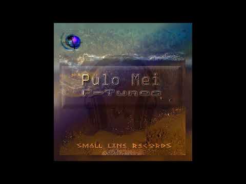 Pulo Mei - F-Tunes 2019