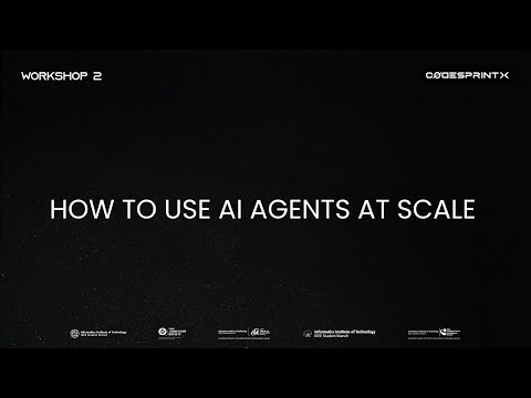 CODESPRINT X | How to Use AI Agents at Scale