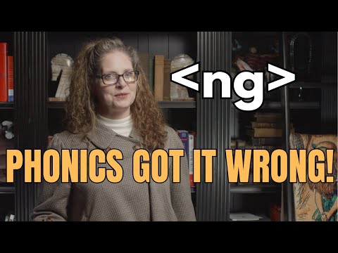 Phonics Gets "ng" Completely Wrong-- And it Matters