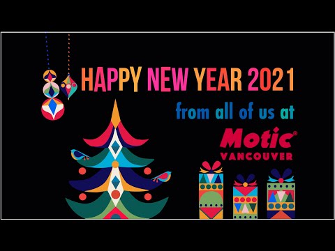 Motic Vancouver  -Happy New Year 2021