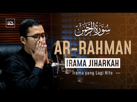 Ar-Rahman - Irama Jiharkah | Bilal Qori