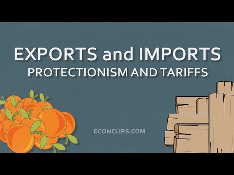 🚧 Exports and Imports | Protectionism, Tariffs and Who Benefits From Them