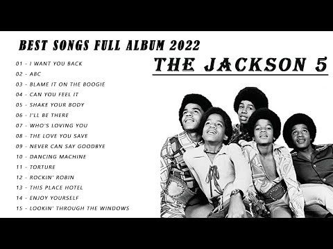 The Jackson 5 - The Jackson 5 Greatest Hits Full Album 2022 - Best Songs of The Jackson 5