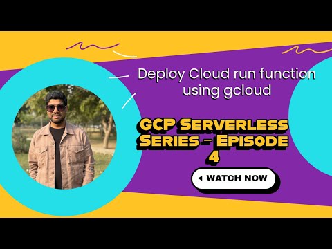 Deploy Cloud Run Functions Using GCloud CLI